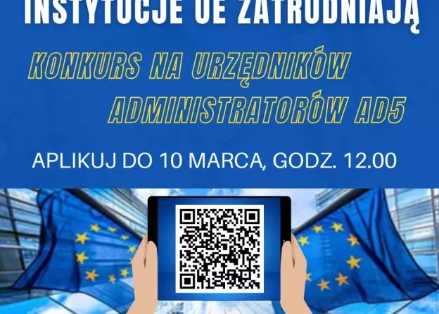 UE poszukuje administratorów (grupa zaszeregowania AD 5) Konkurs otwarty dla absolwentów dowolnego…